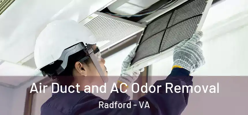 Air Duct and AC Odor Removal Radford - VA
